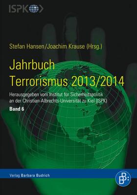 Hansen / Krause |  Jahrbuch Terrorismus 2013/2014 | Buch |  Sack Fachmedien