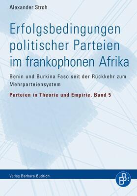Stroh |  Erfolgsbedingungen politischer Parteien im frankophonen Afrika | Buch |  Sack Fachmedien