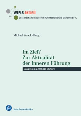 Staack |  Im Ziel? Zur Aktualität der Inneren Führung | Buch |  Sack Fachmedien