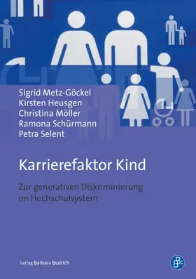 Metz-Göckel / Heusgen / Möller |  Karrierefaktor Kind | Buch |  Sack Fachmedien