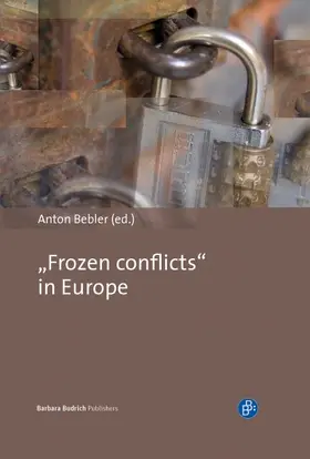 Bebler |  “Frozen conflicts” in Europe | Buch |  Sack Fachmedien