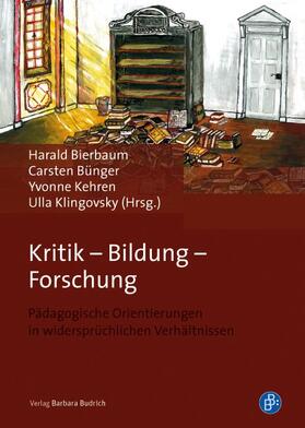 Bierbaum / Bünger / Kehren |  Kritik – Bildung – Forschung | Buch |  Sack Fachmedien