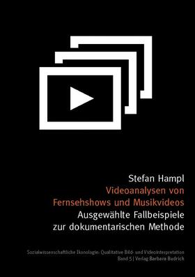 Hampl |  Videoanalysen von Fernsehshows und Musikvideos | Buch |  Sack Fachmedien