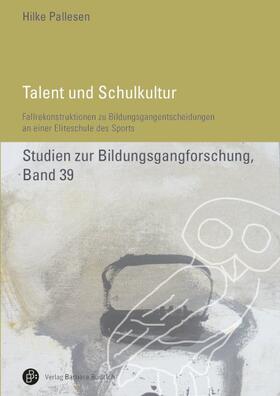 Pallesen |  Talent und Schulkultur | Buch |  Sack Fachmedien