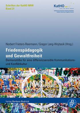 Frieters-Reermann / Lang-Wojtasik |  Friedenspädagogik und Gewaltfreiheit | Buch |  Sack Fachmedien