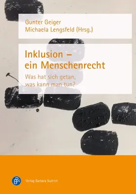 Geiger / Lengsfeld |  Inklusion – ein Menschenrecht | Buch |  Sack Fachmedien