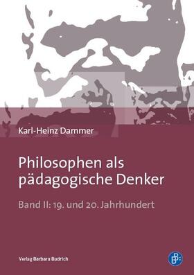 Dammer |  Philosophen als pädagogische Denker | eBook | Sack Fachmedien