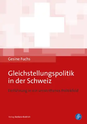 Fuchs |  Gleichstellungspolitik in der Schweiz | eBook | Sack Fachmedien