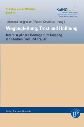 Jungbauer / Krockauer |  Wegbegleitung, Trost und Hoffnung | eBook | Sack Fachmedien