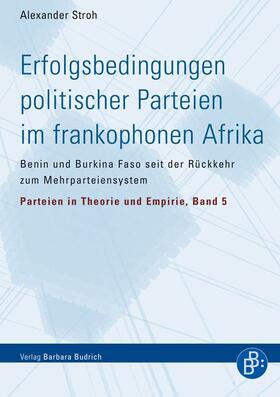 Stroh |  Erfolgsbedingungen politischer Parteien im frankophonen Afrika | eBook | Sack Fachmedien