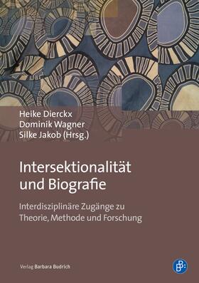 Dierckx / Wagner / Wagner-Diehl |  Intersektionalität und Biografie | Buch |  Sack Fachmedien