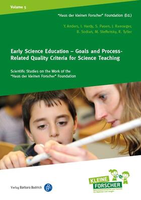 Anders / Stiftung Haus der kleinen Forscher / Hardy |  Early Science Education – Goals and Process-Related Quality Criteria for Science Teaching | Buch |  Sack Fachmedien