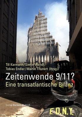 Karmann / Wendt / Endler |  Zeitenwende 9/11? | Buch |  Sack Fachmedien
