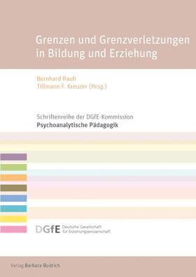 Rauh / Kreuzer |  Grenzen und Grenzverletzungen in Bildung und Erziehung | Buch |  Sack Fachmedien