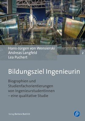 von Wensierski / Langfeld / Puchert |  Bildungsziel Ingenieurin | Buch |  Sack Fachmedien