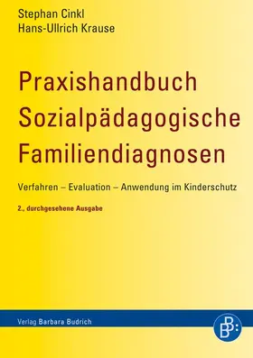 Cinkl / Krause |  Praxishandbuch Sozialpädagogische Familiendiagnosen | Buch |  Sack Fachmedien