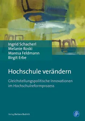 Schacherl / Roski / Feldmann |  Hochschule verändern | Buch |  Sack Fachmedien