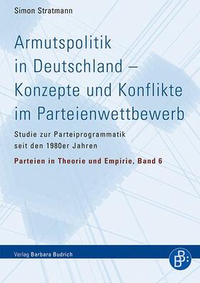 Stratmann |  Armutspolitik in Deutschland – Konzepte und Konflikte im Parteienwettbewerb | Buch |  Sack Fachmedien