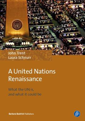 Trent / Schnurr |  A United Nations Renaissance | Buch |  Sack Fachmedien