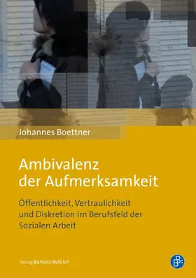 Boettner |  Ambivalenz der Aufmerksamkeit | Buch |  Sack Fachmedien