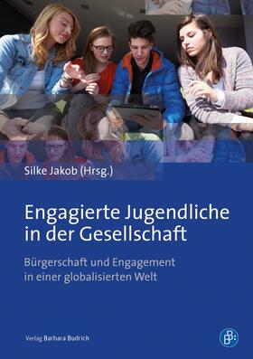 Jakob |  Engagierte Jugendliche in der Gesellschaft | Buch |  Sack Fachmedien