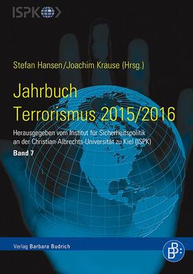 Hansen / Krause |  Jahrbuch Terrorismus 2015/2016 | Buch |  Sack Fachmedien