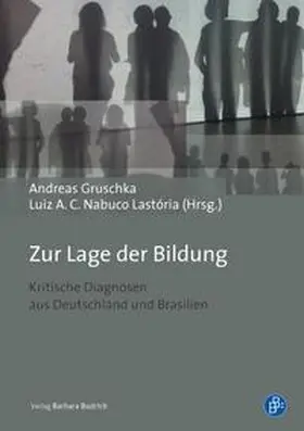 Gruschka / Calmon Nabuco Lastória |  Zur Lage der Bildung | eBook | Sack Fachmedien