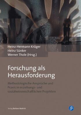 Krüger / Sünker / Thole |  Forschung als Herausforderung | eBook | Sack Fachmedien