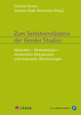 Onnen / Rode-Breymann |  Zum Selbstverständnis der Gender Studies | eBook | Sack Fachmedien