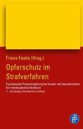 Fastie |  Opferschutz im Strafverfahren | eBook | Sack Fachmedien