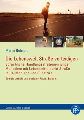 Behnert |  Die Lebenswelt Straße verteidigen | eBook | Sack Fachmedien