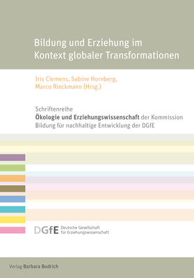 Clemens / Hornberg / Rieckmann |  Bildung und Erziehung im Kontext globaler Transformationen | eBook | Sack Fachmedien