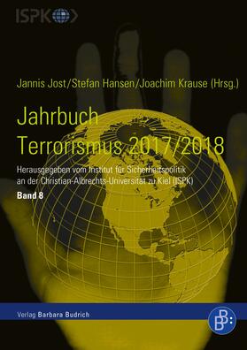 Hansen / Jost / Krause |  Jahrbuch Terrorismus 2017/2018 | eBook | Sack Fachmedien
