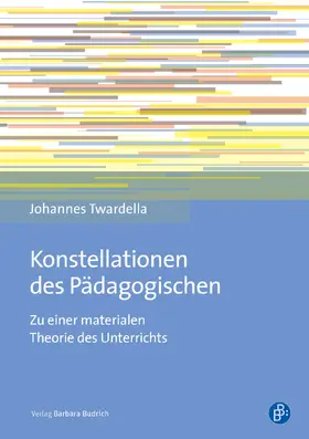 Twardella |  Konstellationen des Pädagogischen | eBook | Sack Fachmedien