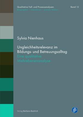 Nienhaus | Ungleichheitsrelevanz im Bildungs- und Betreuungsalltag | E-Book | sack.de