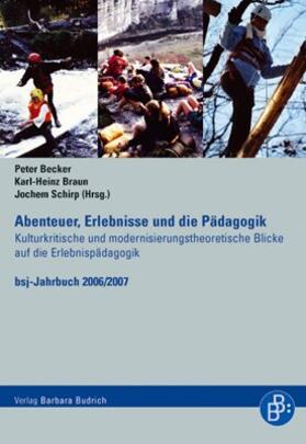 Becker / Braun / Schirp | Abenteuer, Erlebnisse und die Pädagogik | E-Book | sack.de