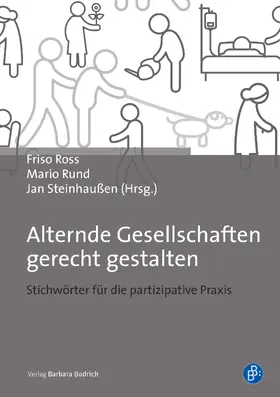 Ross / Rund / Steinhaußen |  Alternde Gesellschaften gerecht gestalten | eBook | Sack Fachmedien