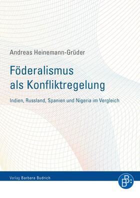 Heinemann-Grüder |  Föderalismus als Konfliktregelung | eBook | Sack Fachmedien