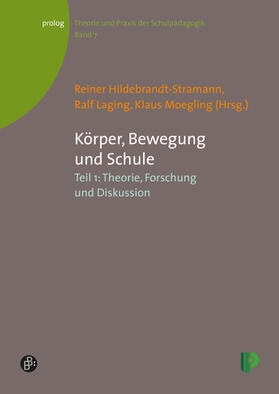 Hildebrandt-Stramann / Laging / Moegling |  Körper, Bewegung und Schule. Teil 1 | eBook | Sack Fachmedien