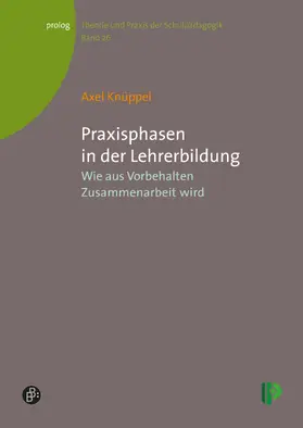 Knüppel |  Praxisphasen in der Lehrerbildung | eBook | Sack Fachmedien