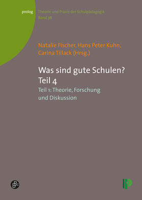 Fischer / Kuhn / Tillack |  Was sind gute Schulen? Teil 4 | eBook | Sack Fachmedien