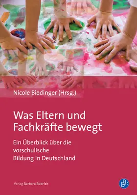 Bemsch / Biedinger / Schmidt |  Was Eltern und Fachkräfte bewegt | eBook | Sack Fachmedien