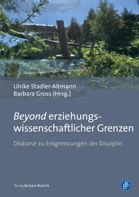 Stadler-Altmann / Gross |  Beyond erziehungswissenschaftlicher Grenzen | eBook | Sack Fachmedien