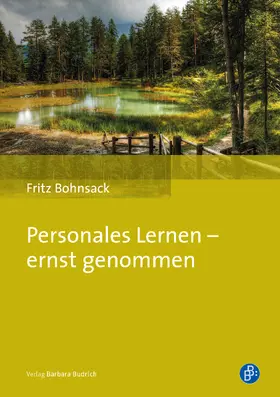 Bohnsack |  Personales Lernen – ernst genommen | eBook | Sack Fachmedien