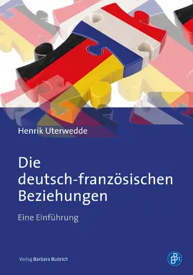 Uterwedde |  Die deutsch-französischen Beziehungen | eBook | Sack Fachmedien