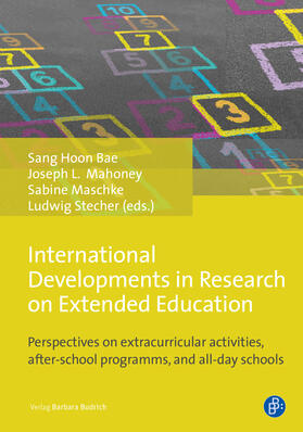 Bae / Mahoney L. / Maschke |  International Developments in Research on Extended Education | eBook | Sack Fachmedien