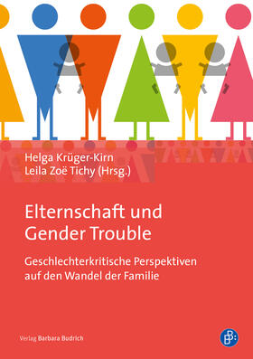 Krüger-Kirn / Tichy |  Elternschaft und Gender Trouble | eBook | Sack Fachmedien