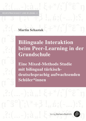 Schastak |  Bilinguale Interaktion beim Peer-Learning in der Grundschule | eBook | Sack Fachmedien