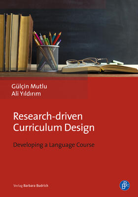 Mutlu / Yildirim |  Research-driven Curriculum Design | eBook | Sack Fachmedien