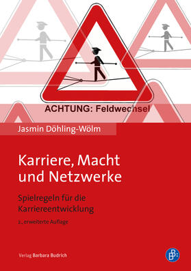 Döhling-Wölm |  Karriere, Macht und Netzwerke | eBook | Sack Fachmedien